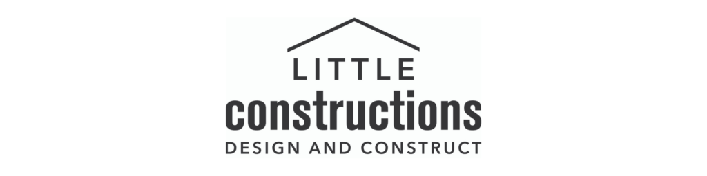 Little Constructions - Design and Construct, building boutique homes