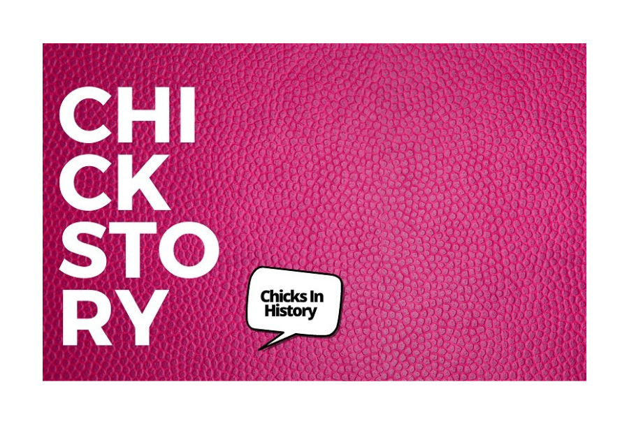 Chickstory - Pink leather background with the words "chickstory" on the left hand side and a speech bubble that says "chicks in histroy"