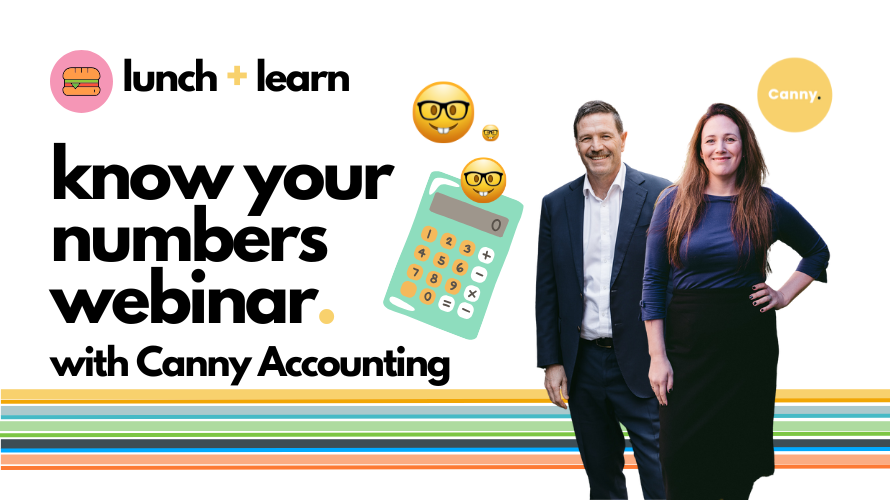 A white tile with the words "lunch + learn" pictured with Adam Ramage and Jamie Arrington, on the left hand side the name of the webinar is "know your numbers with Canny Accounting" in black text.